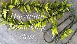 Hawaiian Leimaking ハワイアンレイメイキングクラス